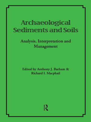 cover image of Archaeological Sediments and Soils